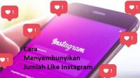 Begini Cara Menyembunyikan Jumlah Like Di Instagram Begini Cara Menyembunyikan Jumlah Like Di Instagram