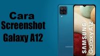 Cara Screenshot Samsung A12, Mudah dan Anti Ribet Cara Screenshot Samsung A12, Mudah dan Anti Ribet