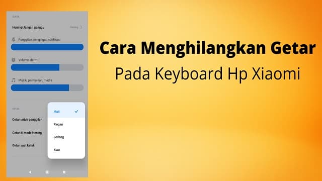Cara Menghilangkan Getar Pada Keyboard Hp Xiaomi Cara Menghilangkan Getar Pada Keyboard Hp Xiaomi