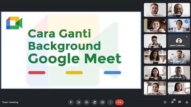 Cara Mengganti Background Google Meet di Laptop