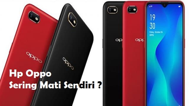 Hp Oppo Mati Sendiri, Ini Penyebab dan Cara Mengatasinya