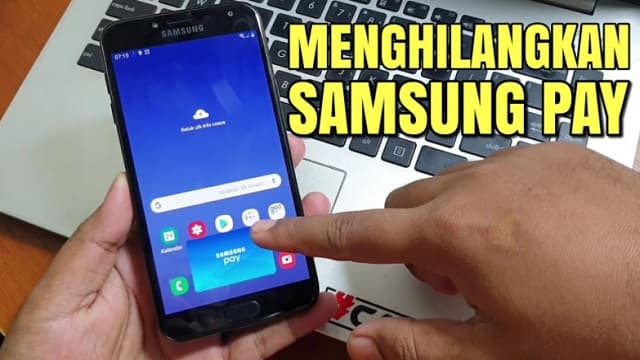 Cara Menghilangkan Tombol Samsung Pay dari Home Screen